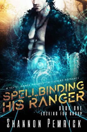 [Looking For Group 01] • Spellbinding His Ranger